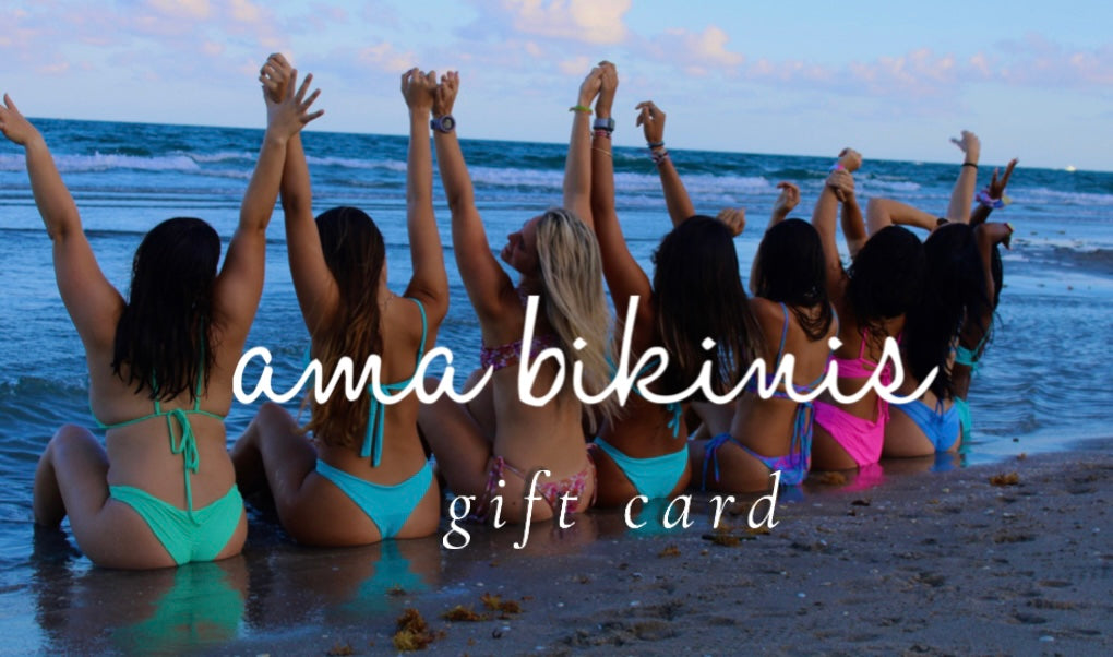 Ama Bikinis E-giftcard!